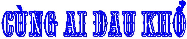 CU&Oslash;NG AI &Ntilde;AU KHO&Aring;